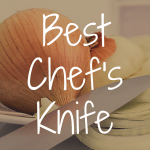 How to Pick the Best Chef Knife for the Kitchen?